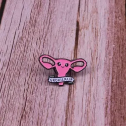 "GROW A PAIR" - women's ovaries - brooch - pin