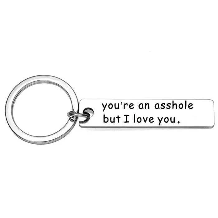 Olet kusipää, mutta minä rakastan sinua - avaimenperä