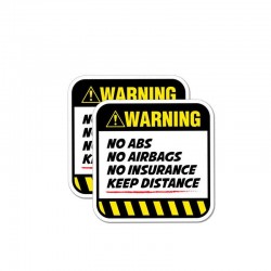 Warning! No ABS No airbags No Insurance - grappige autosticker - 8,5 cm * 8,5 cm - 2 stuksStickers