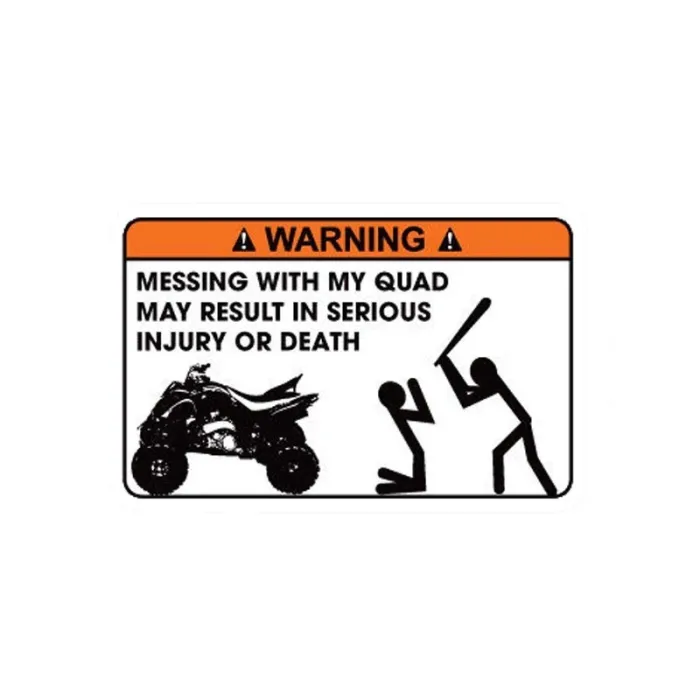 Autocollant drôle de voiture - "Warning Messing With My Quad"