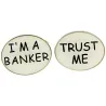 Oval brass cufflinks - "I'M A BANKER TRUST ME"Cufflinks