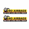 Autocollant drôle de voiture - tête de squelette / NO AIRBAGS WE DIE LIKE REAL MEN - 2 pièces