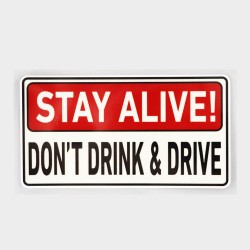 Advarselsklistermærke - Hold dig i live! Drik ikke og kør