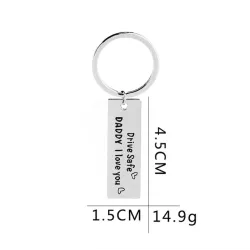 Drive Safe Daddy I Love You - keychain
