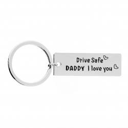 Drive Safe Daddy I Love Você - chaveiro